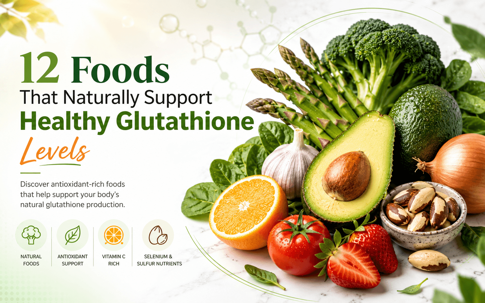 12 Foods High in Glutathione + Foods That Support Natural Production